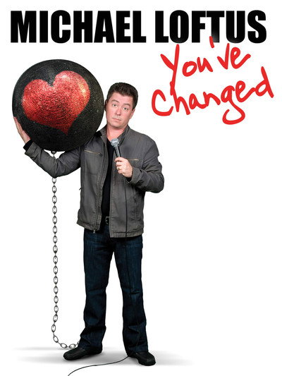 Póster de Michael Loftus: You've Changed