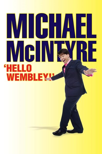 Póster de Michael McIntyre: Hello Wembley!