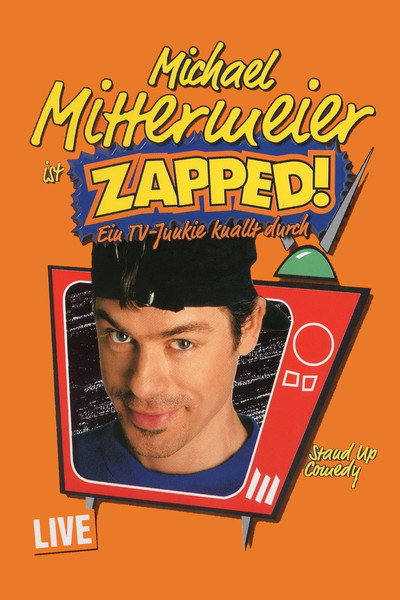 Póster de Michael Mittermeier: Zapped!