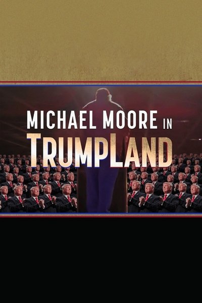 Póster de Michael Moore en TrumpLand