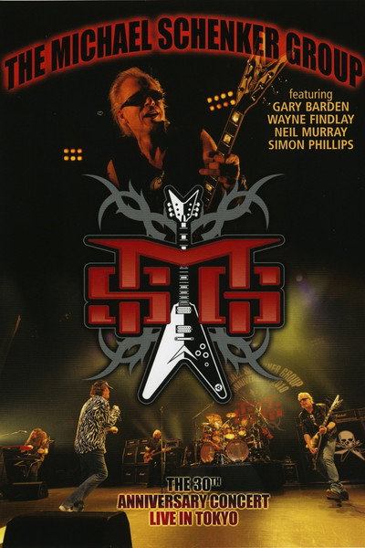 Póster de Michael Schenker Group: The 30th Anniversary Concert - Live in Tokyo