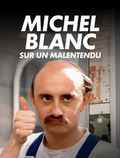 Póster de Michel Blanc, sur un malentendu
