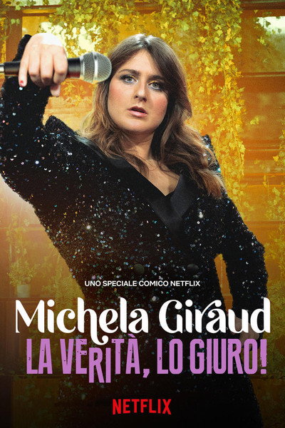 Póster de Michela Giraud: La verità, lo giuro!