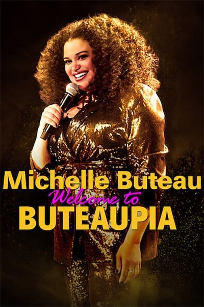 Póster de Michelle Buteau: Welcome to Buteaupia