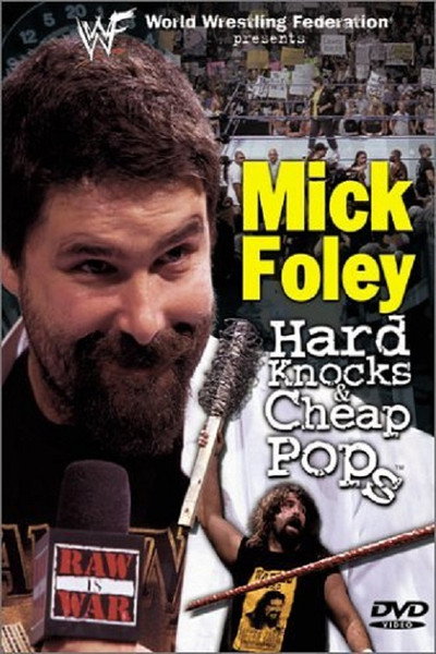 Póster de Mick Foley: Hard Knocks and Cheap Pops