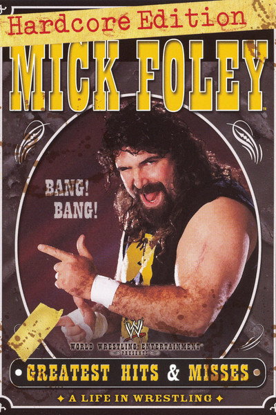 Póster de Mick Foley's Greatest Hits & Misses: A Life in Wrestling