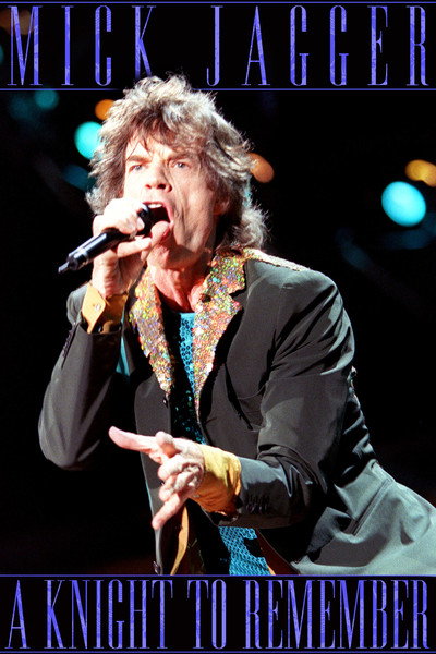 Póster de Mick Jagger: A Knight to Remember
