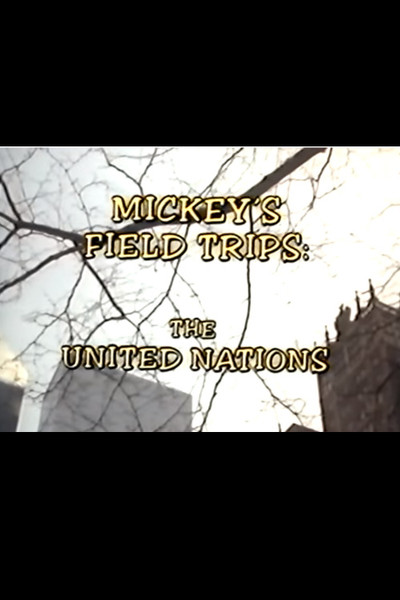 Póster de Mickey's Field Trips: The United Nations
