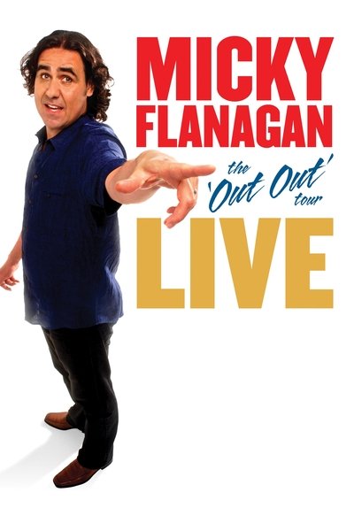 Póster de Micky Flanagan: Live - The Out Out Tour