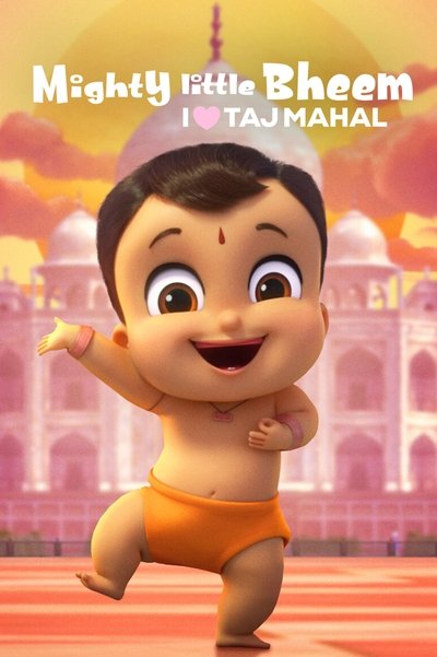 Póster de Mighty Little Bheem: I Love Taj Mahal