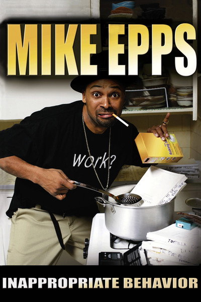 Póster de Mike Epps: Inappropriate Behavior