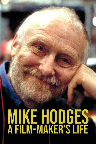 Póster de Mike Hodges: A Film-Maker's Life