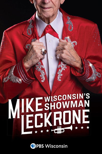 Póster de Mike Leckrone: Wisconsin's Showman