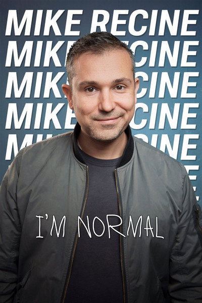 Póster de Mike Recine: I'm Normal