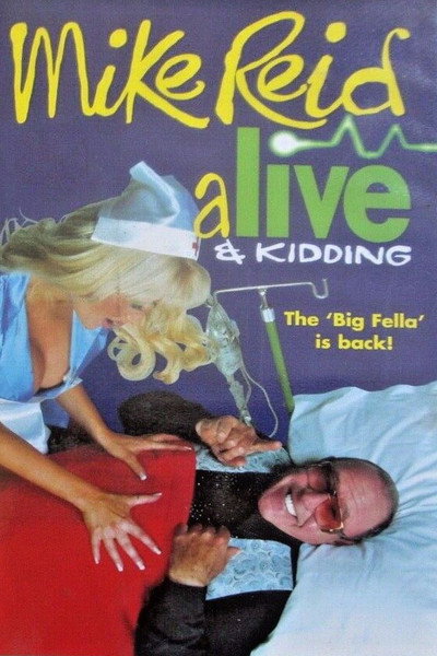 Póster de Mike Reid: Alive and Kidding