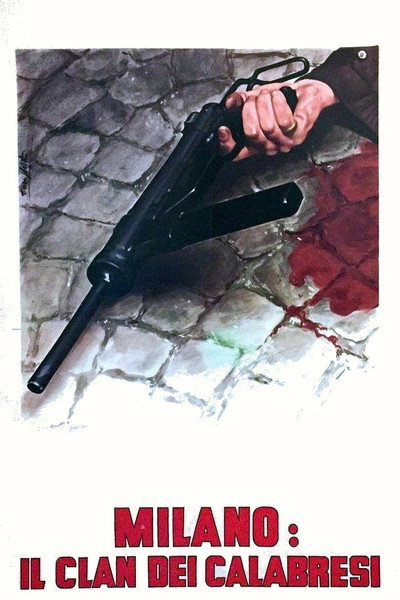 Póster de Milán: clan de los Calabreses