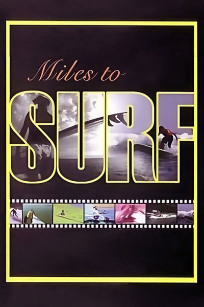 Póster de Miles to Surf