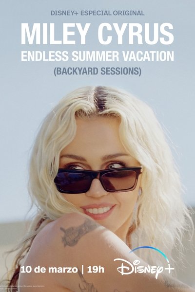 Póster de Miley Cyrus: Endless Summer Vacation (Backyard Sessions)
