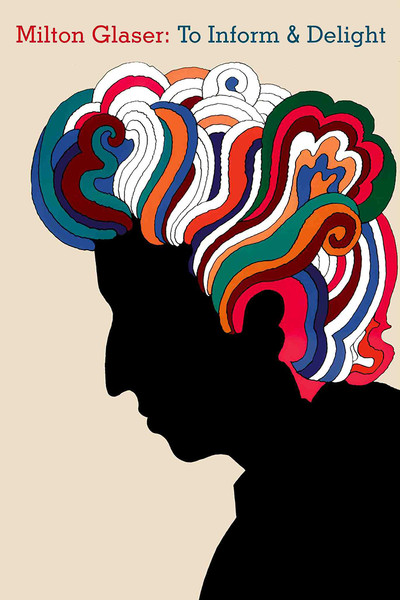 Póster de Milton Glaser: To Inform and Delight