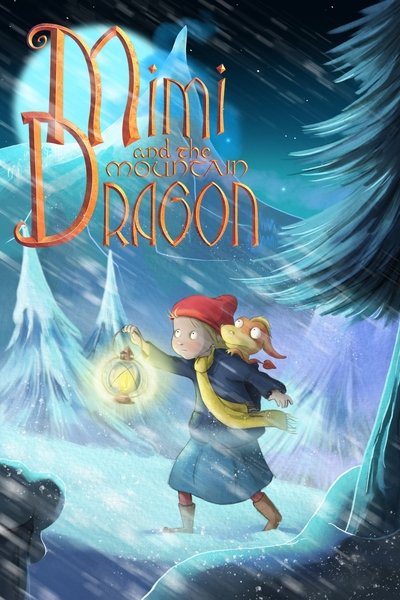Póster de Mimi and the Mountain Dragon