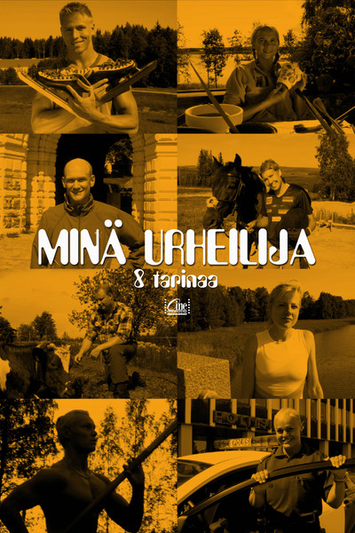 Póster de Minä Urheilija - 8 tarinaa