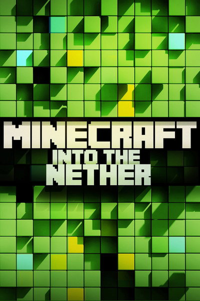 Póster de Minecraft: Into the Nether