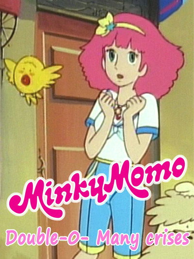 Póster de Minky Momo: Double-O Many Crises