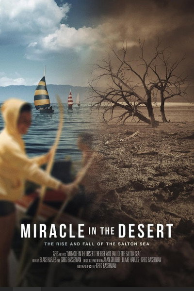 Póster de Miracle in the Desert: The Rise and Fall of the Salton Sea