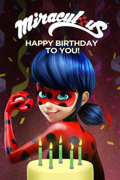 Póster de Miraculous: Ladybug & Cat Noir: Happy Birthday to You!