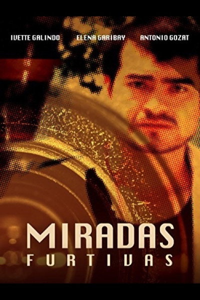 Póster de Miradas Furtivas