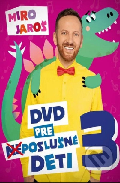 Póster de Miro Jaros DVD pre (ne)poslusne deti 3