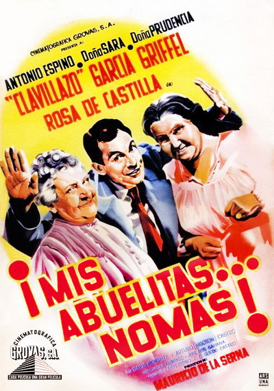 Póster de ¡Mis abuelitas... no más!