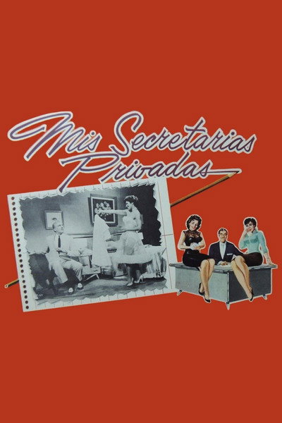 Póster de Mis secretarias privadas