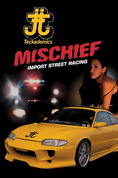 Póster de Mischief Street Racing