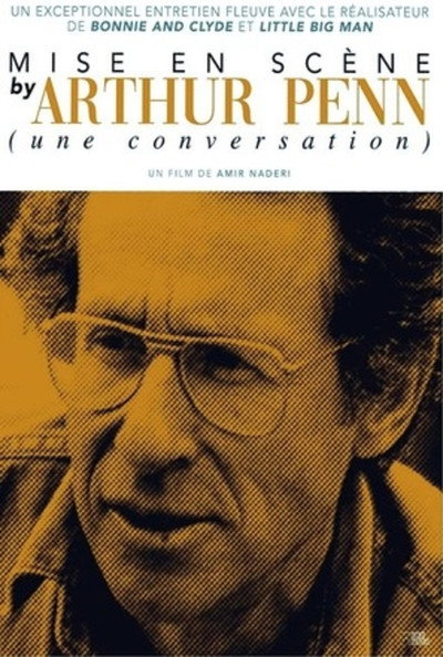 Póster de Mise en scène with Arthur Penn (a conversation)
