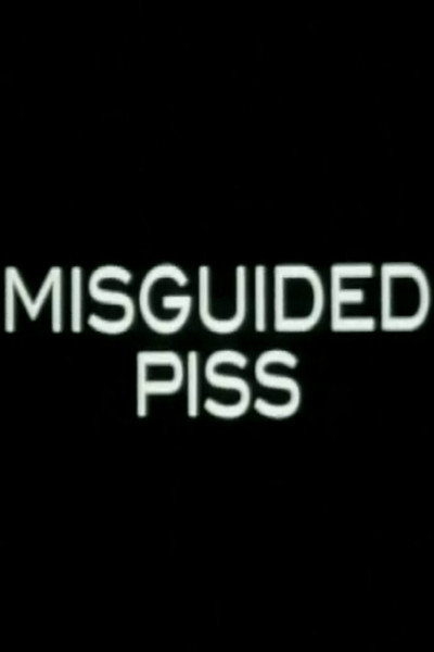 Póster de Misguided Piss