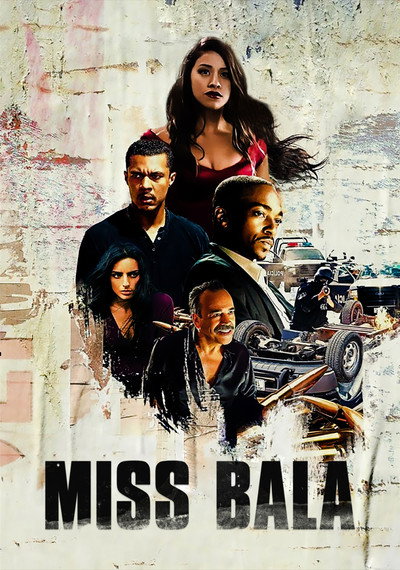 Póster de Miss Bala: sin piedad