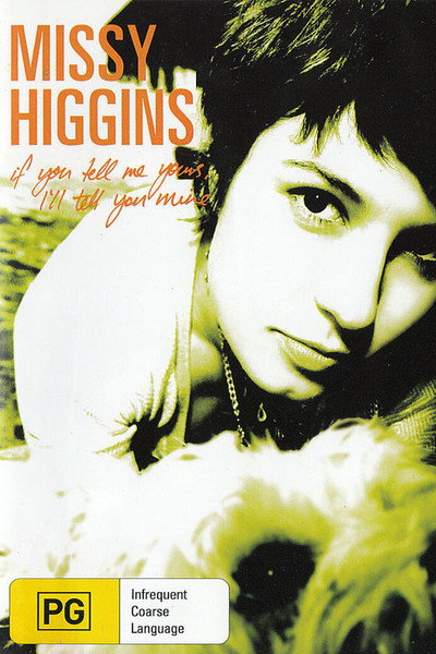 Póster de Missy Higgins If You Tell Me Yours I'll Tell You Mine