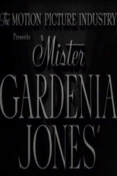 Póster de Mister Gardenia Jones