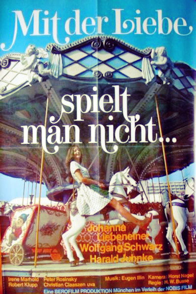 Póster de Mit der Liebe spielt man nicht...
