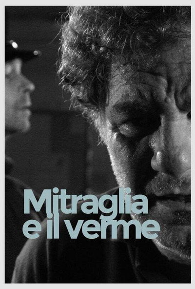 Póster de Mitraglia e il verme