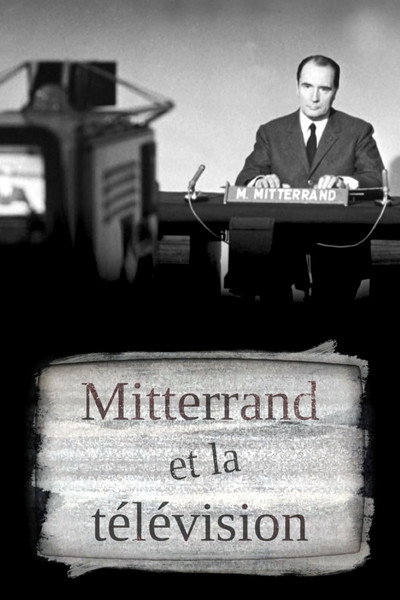 Póster de Mitterrand et la télévision