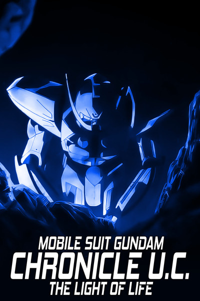 Póster de Mobile Suit Gundam Light of Life Chronicle U.C.
