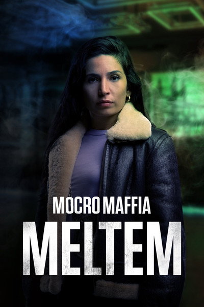 Póster de Mocro Maffia: Meltem