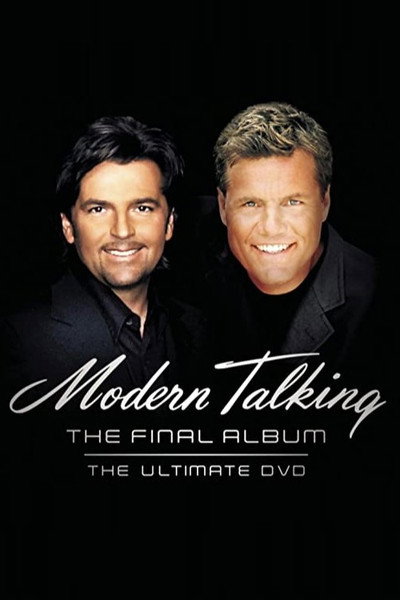 Póster de Modern Talking: The Final Album - Ultimate DVD