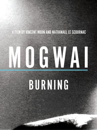 Póster de Mogwai: Burning