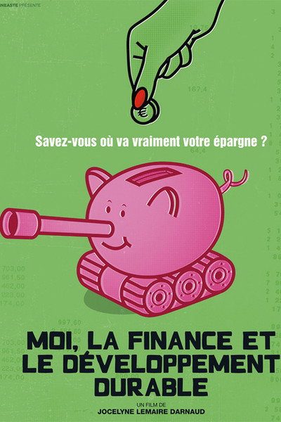 Póster de Moi, la finance et le développement durable