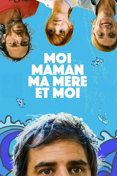 Póster de Moi, maman, ma mère et moi