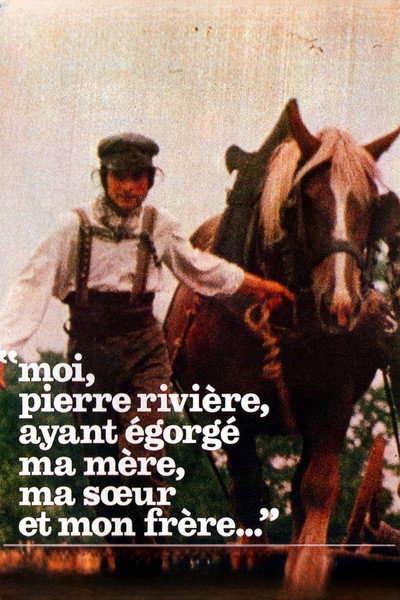 Póster de Moi, Pierre Rivière, ayant égorgé ma mère, ma soeur et mon frère...