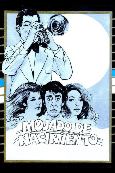 Póster de Mojado de nacimiento